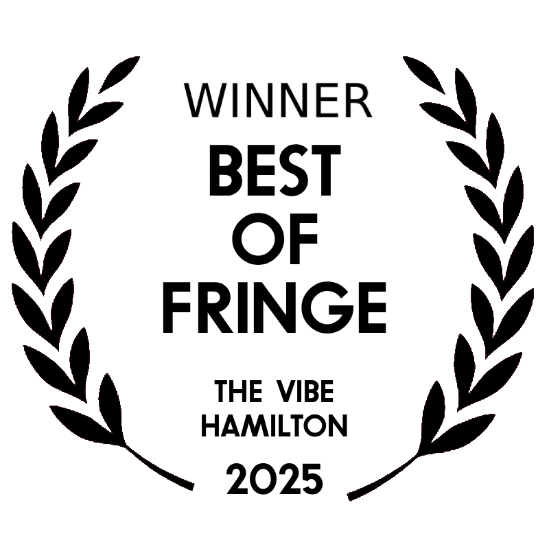 Laurel of Winner Best of Fringe from The Vibe Hamilton 2025